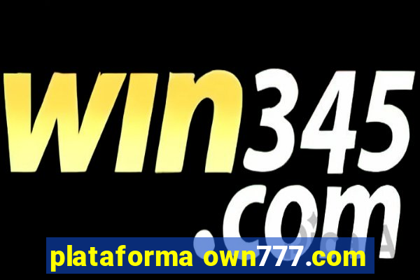 plataforma own777.com